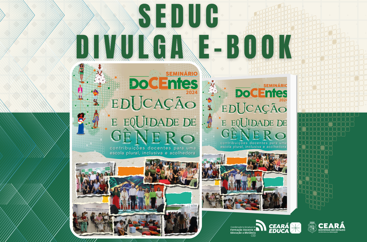 SEDUC DIVULGA E-BOOK DO SEMINÁRIO DOCENTES 2024