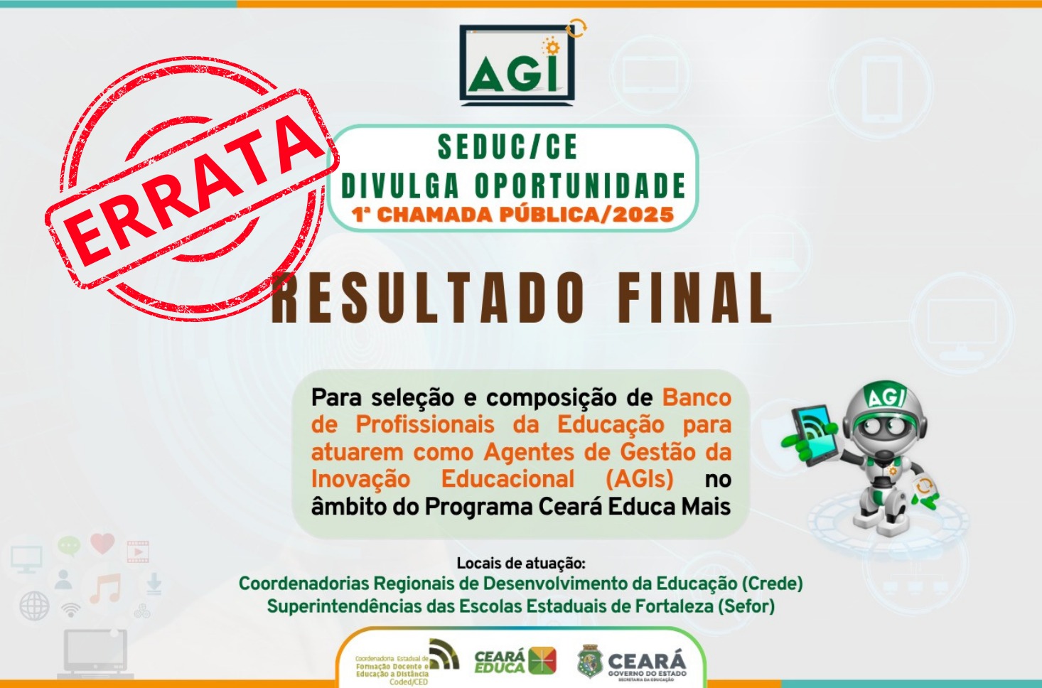 AGIs nas Credes/Sefor: divulgada errata do resultado final da chamada pública