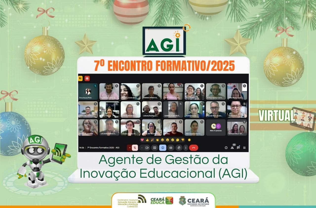 Seduc realiza último encontro formativo virtual dos AGIs